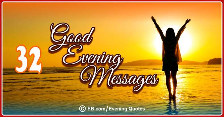 32 Good Evening Messages with Images