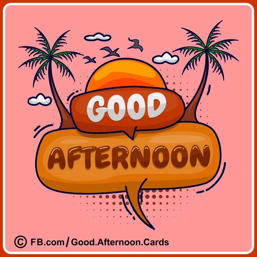 Good Afternoon Cards 04