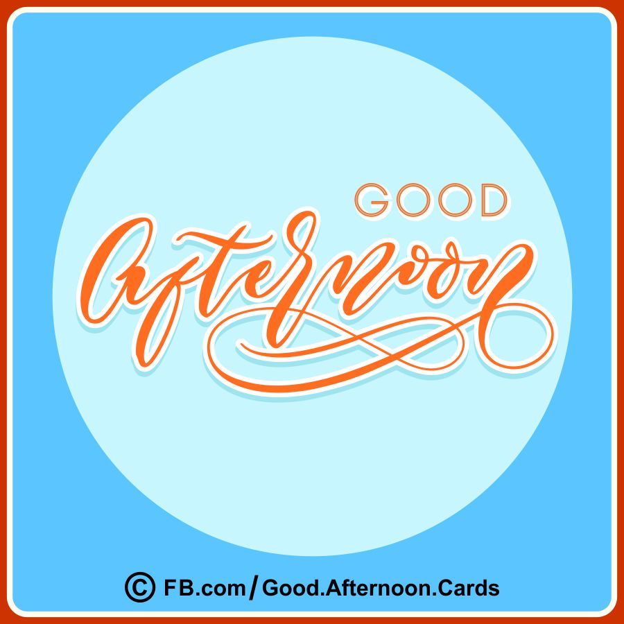 Good Afternoon Cards 06