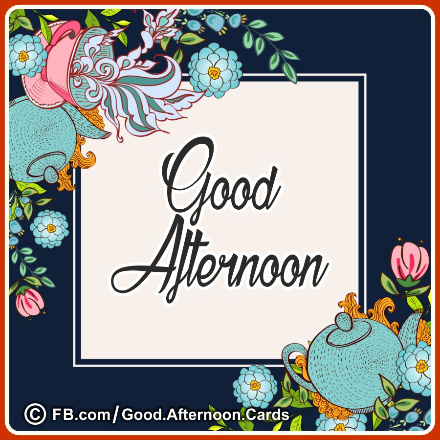 Good Afternoon Cards 14