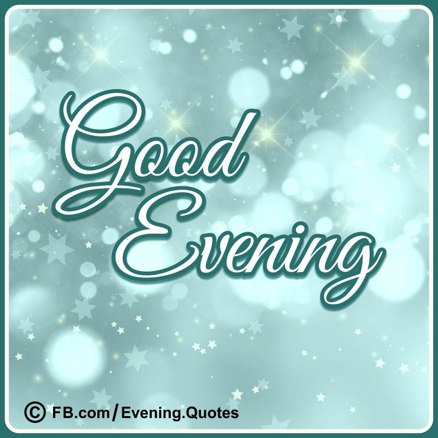 Good Evening Messages 08